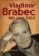 Vladimír Brabec - Měl jsem štěstí
