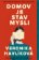 Domov je stav mysli