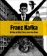 Franz Kafka - A Man of His Time and Our Own