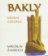 Bakly - Návrat zabijáka