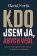 Kdo jsem já, abych vedl