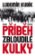 Příběh zbloudilé kulky