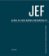 JEF psáno na vodu pod palbou kulometnou III.