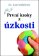 První kroky z úzkosti