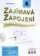 Zajímavá zapojení - inspirace konstruktérům - 4. díl s CD ROM
