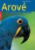 Arové - Chov, výživa a krmení, voliéry, život ve volnosti