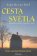 Cesta světla - Spirituální poselství Františka z Assisi