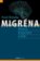Migréna - Moderní diagnostika a léčba