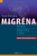 Migréna - Moderní diagnostika a léčba