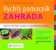 Zahrada - Rychlý pomocník