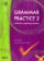 Grammar Practice 2 - cvičebnica anglickej gramatiky (slovenská verze)