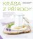 Krása z přírody