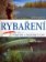 Rybaření - vybavení a techniky lovu