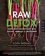 Raw detox