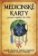 Medicinské karty - Poznejte magickou sílu zvířat - Kniha + 52 karet