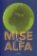 Mise Alfa 