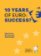 10 years of euro: success?