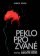 Peklo pro zvané