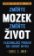 Změňte mozek, změňte život - Fascinující pohled do lidské mysli