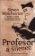 Profesor a šílenec
