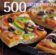 500 Pizzy, chleby a placky