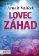 Lovec záhad - Za dobrodružstvím po celém světě