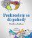 Prokreslete se do pohody