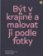 Být v krajině a malovat ji podle fotky