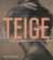 Karel Teige. Captain of the Avant-Garde