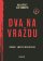Dva na vraždu - Případy smrtící spolupráce