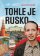 Tohle je Rusko