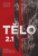 Tělo 2.1 - Bolest v proměnách času a kultur