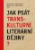Jak psát transkulturní literární dějiny?
