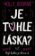 Je tohle láska? - Být holka je dřina 2