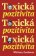 Toxická pozitivita