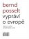 Bernd Posselt vypráví o Evropě