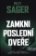Zamkni poslední dveře