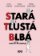 Stará, tlustá, blbá aneb STB zasahuje