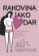 Rakovina jako dar