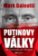 Putinovy války: Od Čečenska po Ukrajinu
