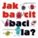 Jak bacit bacila?