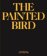 The Painted Bird