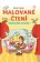 Malované čtení - Nejznámější pohádky