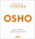 Vidžňánabhairava Tantra - Kniha tajemství, 112 klíčů k tantrické meditaci