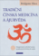 Tradiční čínská medicína a ájurvéda - Integrovaná (celostní) praxe pradávných lécebných tr