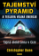 Tajemství pyramid a Teslova volná energie