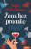Žena bez promile - Střízlivá a šťastná ve světě posedlém alkoholem