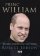 Princ William: zrození moderního monarchy