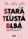 Stará, tlustá, blbá