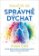 Naučte se správně dýchat - Metoda dýchání založená na vědeckých poznatcích konečně dostupn